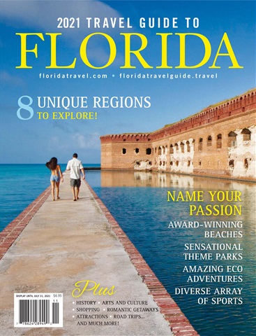 2021 Travel Guide to Florida issue 2021 Travel Guide to Florida