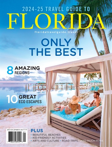 2024/25 Travel Guide to Florida issue 2024/25 Travel Guide to Florida