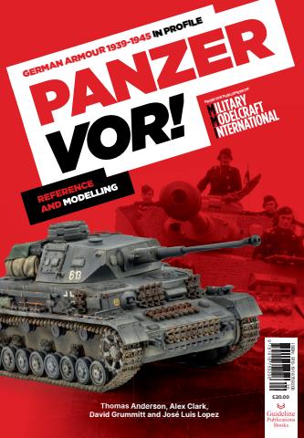 The Armoured Vehicles of the Panzerwaffe in Profile and Miniature issue The Armoured Vehicles of the Panzerwaffe in Profile and Miniature