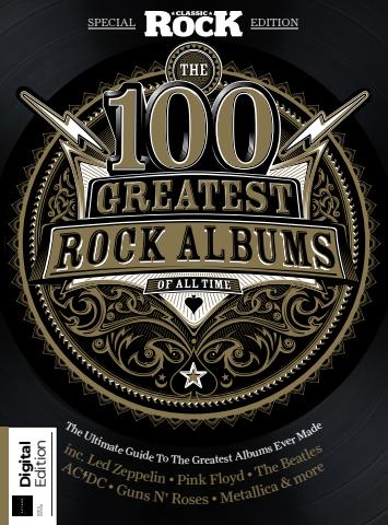 Music Magazine issue 100 Greatest Classic Rock Albums Ninth Edition