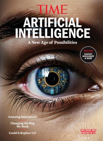 TIME Artificial Intelligence issue TIME Artificial Intelligence