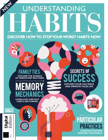 How It Works: The Science of Habits Sixth Edition issue How It Works: The Science of Habits Sixth Edition
