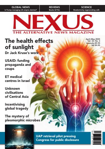 Nexus Magazine issue Apr – May 2025