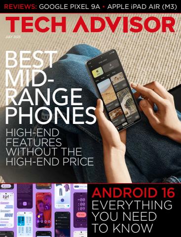 Tech Advisor issue July 2025