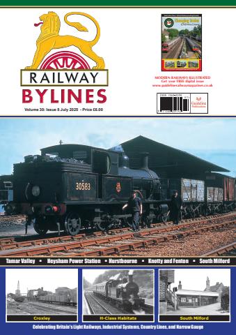 Railway Bylines issue July 2025